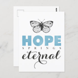 Cute Inspirerend Hope Springs Eternal Butterfly Briefkaart