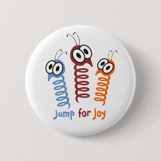 Cute Jump for joy quote grappig Ronde Button 5,7 Cm (Voorkant)