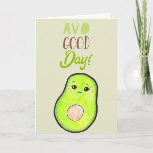 Cute Kawaii Avocado Avo good day BLANK typografie Kaart