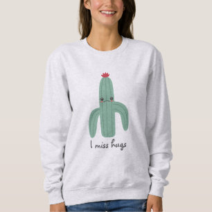 Cute Kawaii Cactus Misses Hugs Trui