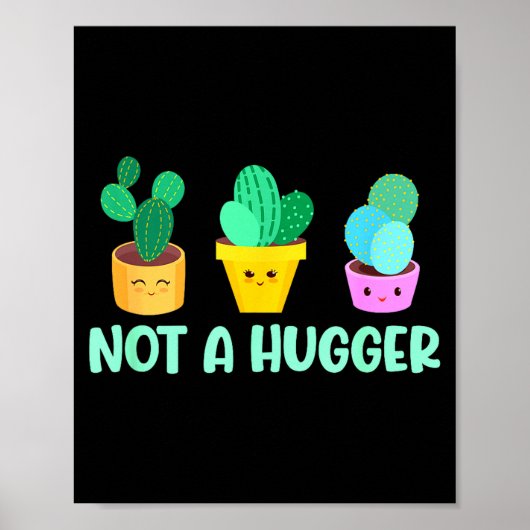 Cute Kawaii Do Not Hug I'm Not A Hugger Cactus  Poster (Voorkant)