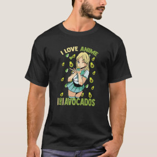 Cute Kawaii - I love Anime and Avocados - Otaku Gi T-shirt