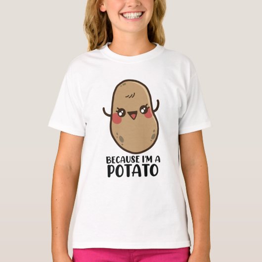 Cute Kawaii Potato omdat ik een aardappel ben T-shirt (Voorkant)