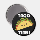 Cute kawaii Taco Time! Magneet (Voorkant / Achterkant)