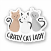 Cute Lady Cats Gezegde Design Sticker (Voorkant)
