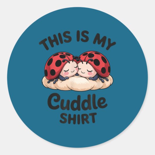 Cute Ladybug Couple This Is My Cuddle  Ronde Sticker (Voorkant)