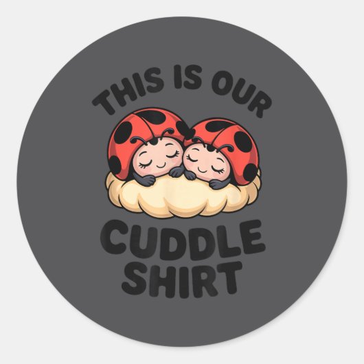 Cute Ladybugs This Is Our Cuddle Couple  Ronde Sticker (Voorkant)