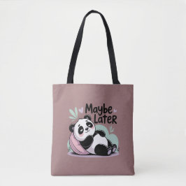 Cute Lazy Panda – “Maybe Later” Relaxing Panda Draagtas