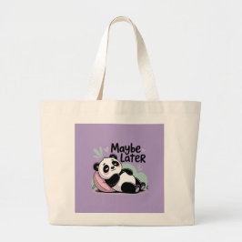 Cute Lazy Panda – “Maybe Later” Relaxing Panda Grote Tote Bag