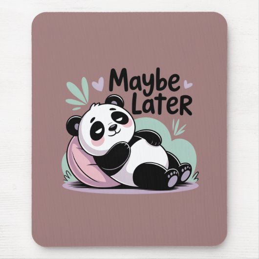 Cute Lazy Panda – “Maybe Later” Relaxing Panda Muismat (Voorkant)