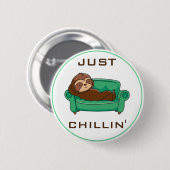 Cute Lazy Sloth Funny Just Chillin Ronde Button 5,7 Cm (Voorkant /achterkant)