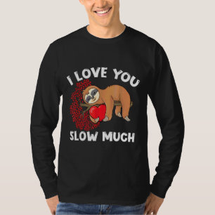 Cute Lazy Sloth Holding Heart Love Sloth Valentijn T-shirt