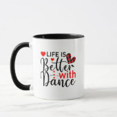 Cute "Life is Better with Dance" for Dancers Mok (Links)