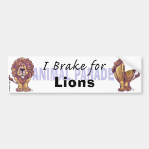 Cute Lions I Brake for Lions Bumpersticker