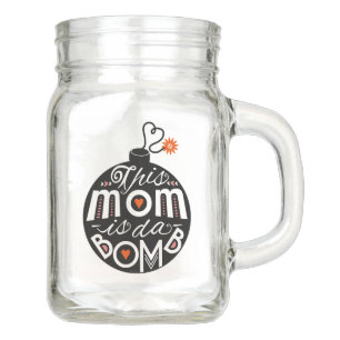 Cute Ma da Bomb Typography Moederdag Humor Mason Jar