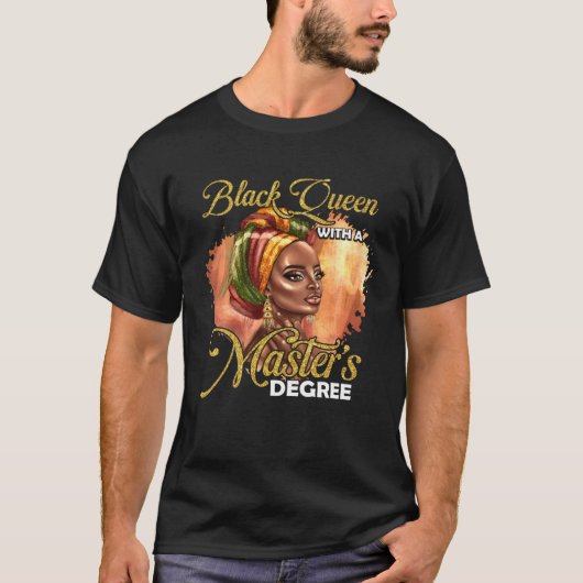 Cute Masters Degree Educated Melanin Black Queen G T-shirt (Voorkant)