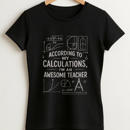 Cute Math Formula Tee, Funny Awesome Teacher T-shirt