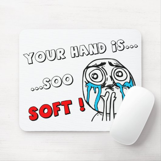 Cute MEME Mouspad "UW HAND IS ZO SOFT" Muismat (Met muis)
