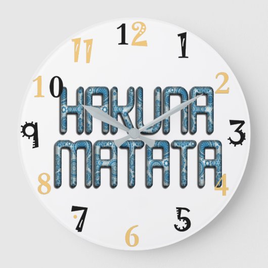 Cute Nice Lovely Hakuna Matata Design Text art Grote Klok (Voorkant)