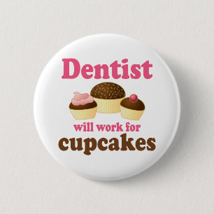 Cute Occupation Chocolate Cupcakes Dentist Ronde Button 5,7 Cm