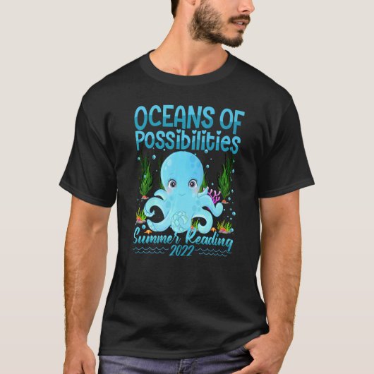 Cute Oceans Of Possibilities Summer Reading 2022 O T-shirt (Voorkant)