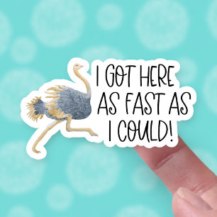 Cute Ostrich kwam hier zo snel als ik zaken kon do Sticker
