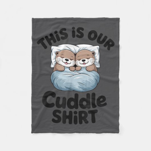 Cute Otter Couple This Is Our Cuddle Fleece Deken (Voorkant)
