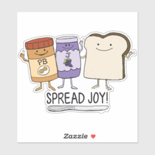 Cute Peanut Butter & Jelly & Bread Spread Joy Sticker