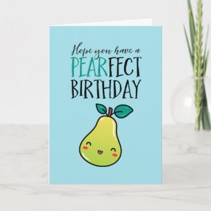 Cute Pear Fruit Pun Funny Pearfect Birthday Kaart