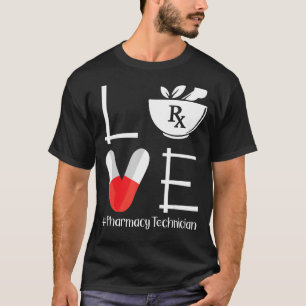 Cute Pharmacy Tech Love Pharmaceuticals T-shirt