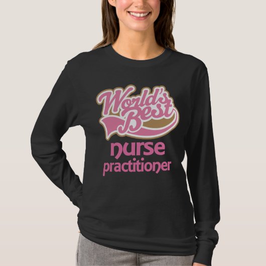 Cute Pink Worlds Best Neurse Practitioner T-shirt (Voorkant)