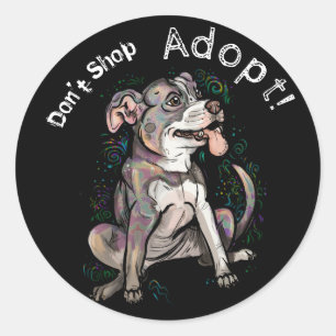 Cute Pit Bull "Adopt!, niet winkelen" Ronde Sticker