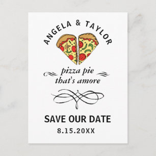 Cute Pizza Pie Amore Wedding Save the Date Briefkaart