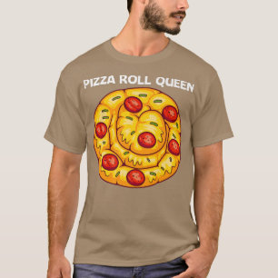Cute Pizza Roll Design for Women Mam Pizza Snack F T-shirt