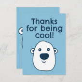 Cute Polar Beer "Bedankt om cool te zijn" Dank u w Bedankkaart (Voorkant / Achterkant)