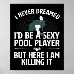 Cute Pool Player Art for Men Women Billiards 8 Bal Poster