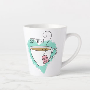 Cute Positivitea Gift for Tea Lovers Latte Mok