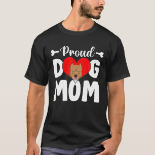 Cute Proud Pitbull Dog mama Funny Moederdag T-shirt