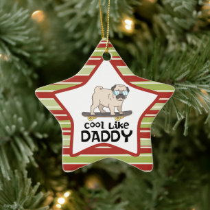 Cute Pug Dog Cool of Dad Kerstmis Keramisch Ornament