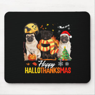 Cute Pug Happy alothanksmas Halloween Thanksgivi Muismat