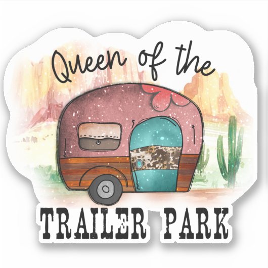 Cute Queen Trailer Park Camper Sticker (Voorkant)