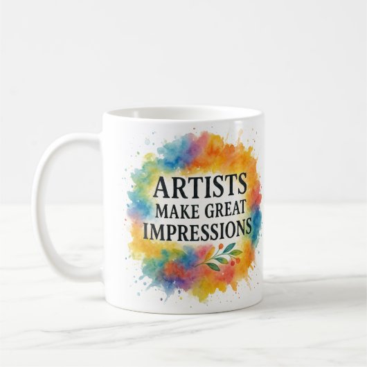 Cute quote. Artist coffee mug (Gauche)