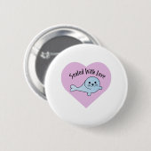 Cute Sealed with Love Ronde Button 5,7 Cm (Voorkant /achterkant)
