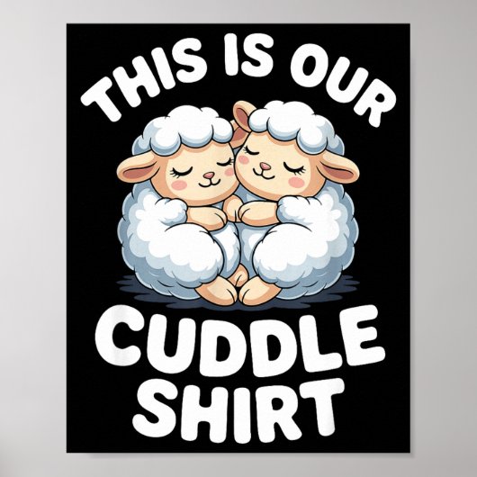 Cute Sheep Couple This Is Our Cuddle  Poster (Voorkant)