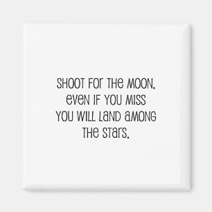 Cute, "Shoot for the moon" Magneet