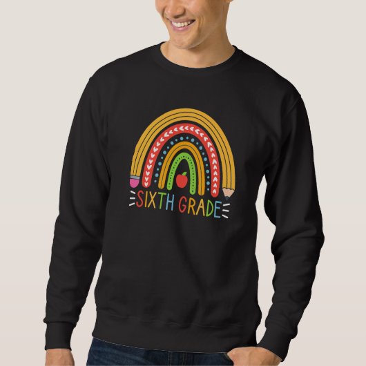 Cute Sixth 6th Grade Teacher Pencil Rainbow Back T Trui (Voorkant)