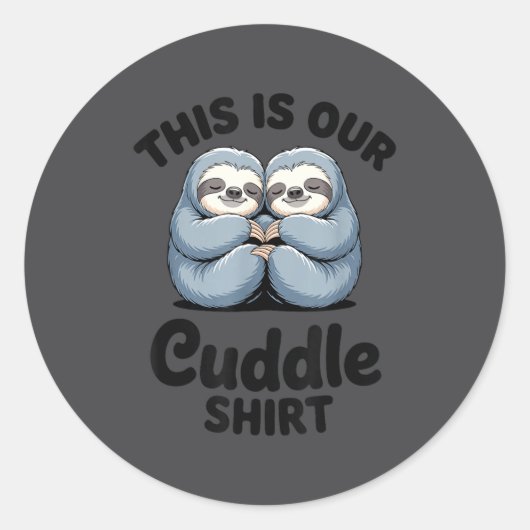 Cute Sloth Couple This Is Our Cuddle  Ronde Sticker (Voorkant)