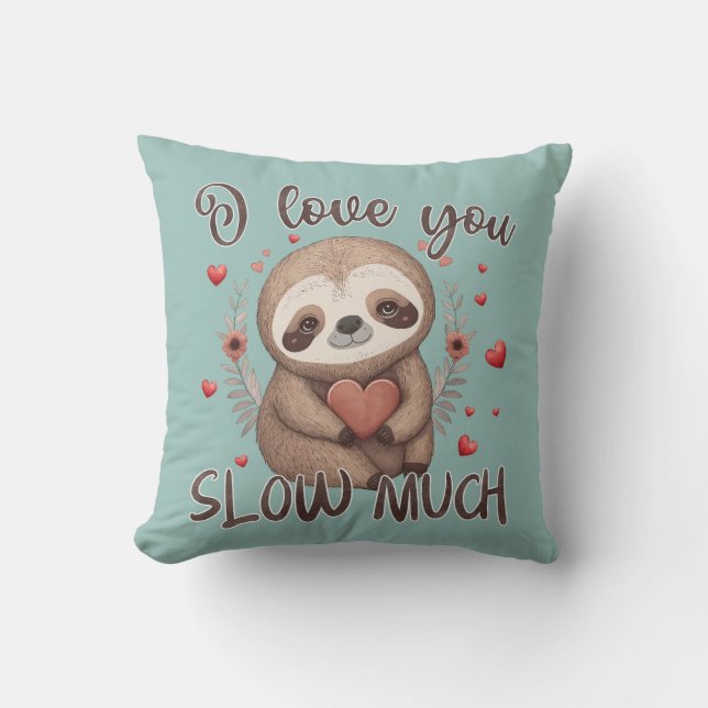 Cute sloth romantic pun Ik hou veel van je Kussen (Voorkant)