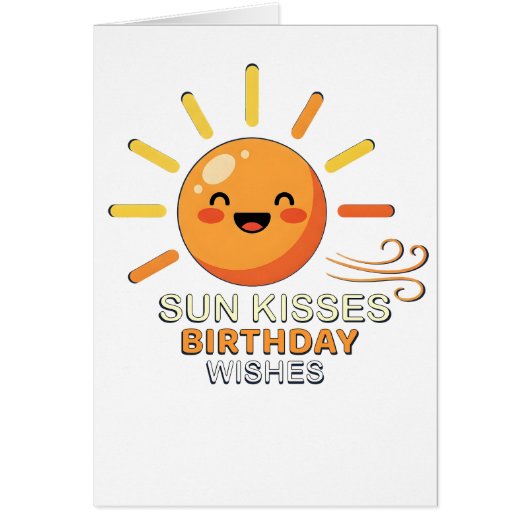 Cute Smiling Sun Birthday Greeting Card - Sun Kiss (Devant)