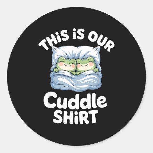 Cute Snuggly Frog Lovers This Is Our Cuddle  Ronde Sticker (Voorkant)